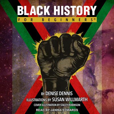 Black History for Beginners Audiobook, by Denise Dennis