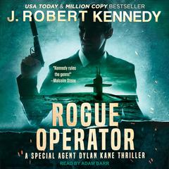 Rogue Operator Audiobook, by J. Robert Kennedy