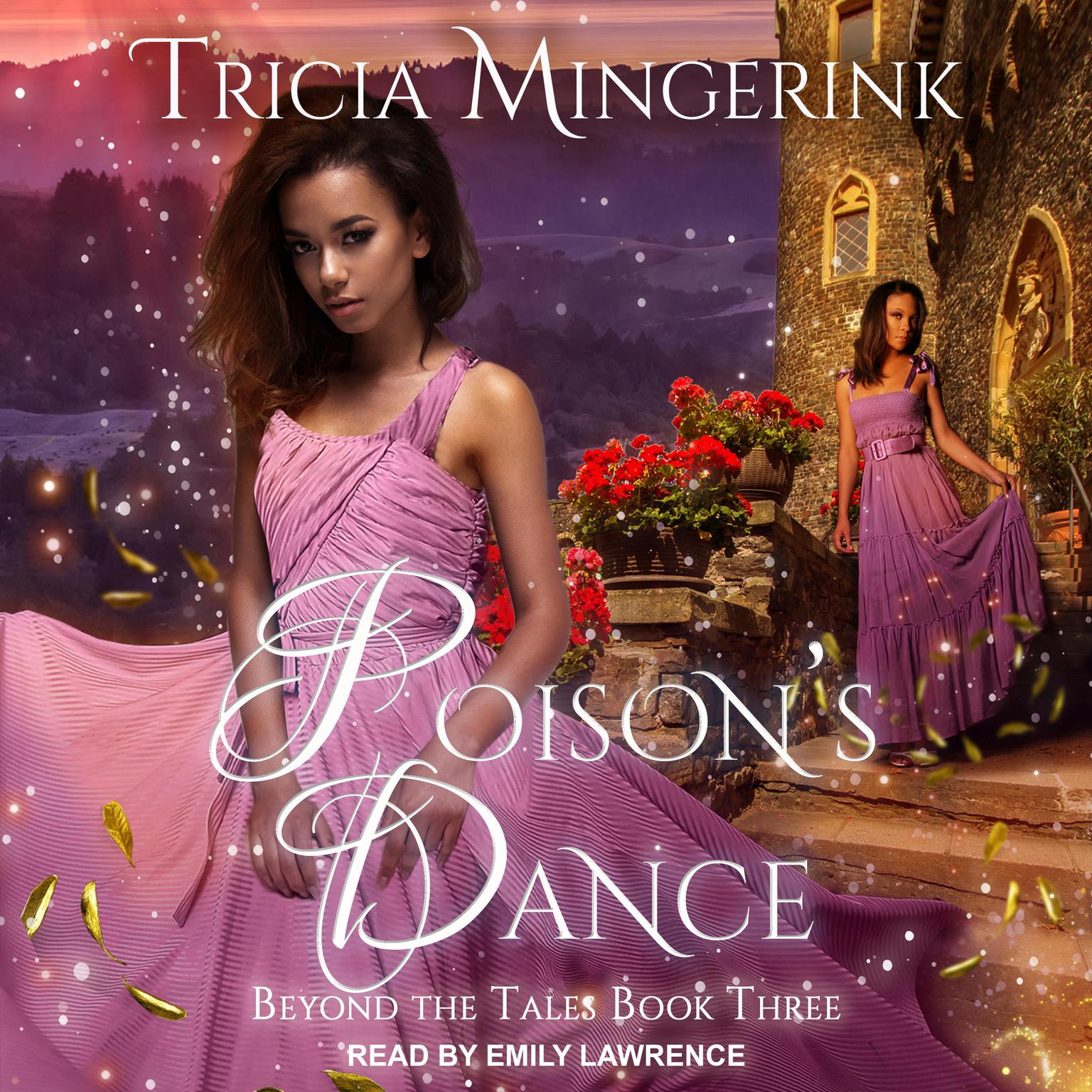 Poisons Dance: A Twelve Dancing Princesses Retelling  Audiobook, by Tricia Mingerink