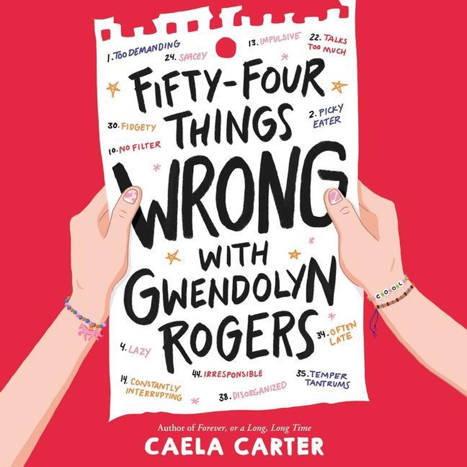 Fifty-Four Things Wrong with Gwendolyn Rogers Audiobook, by Caela Carter
