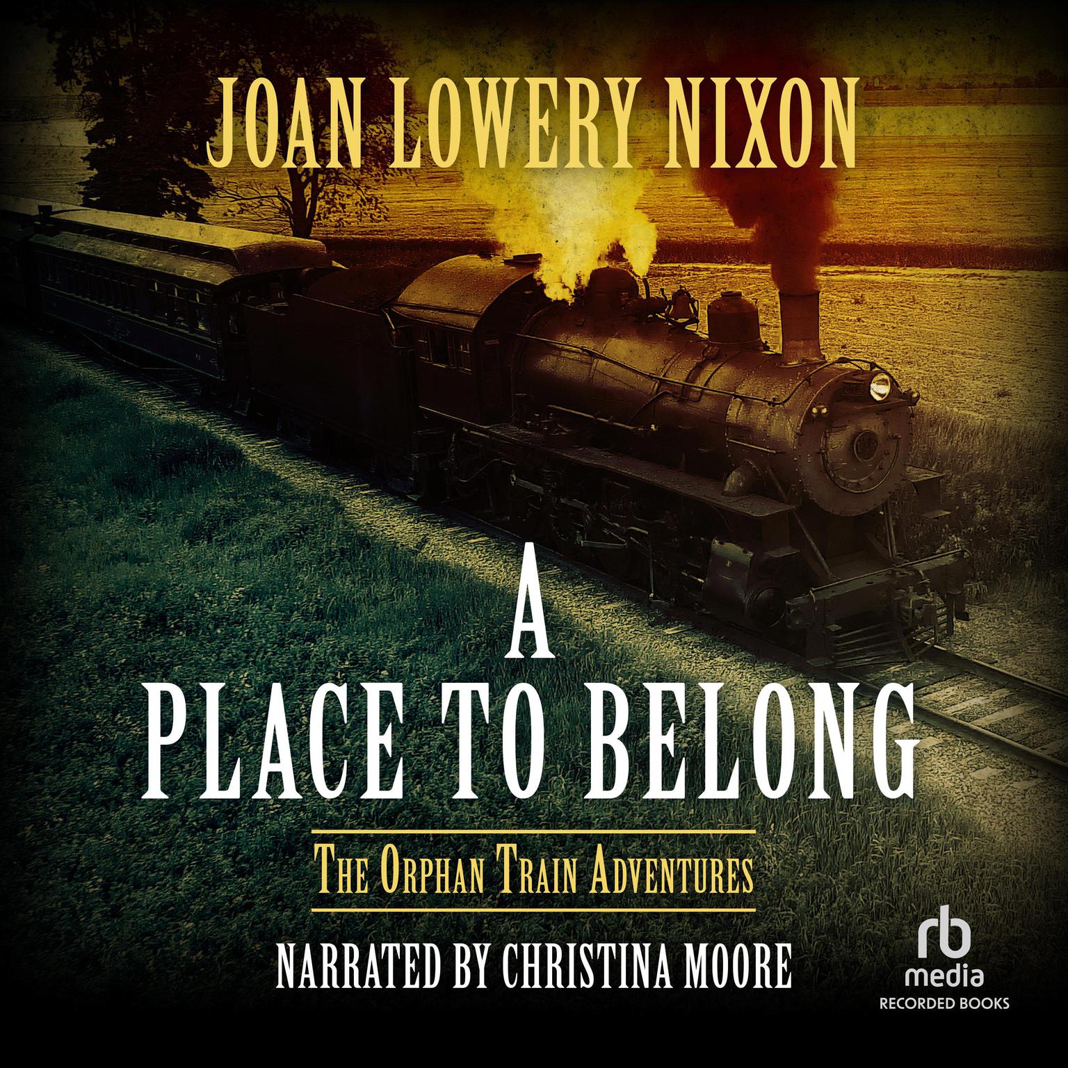 A Place to Belong Audiobook, by Joan Lowery Nixon