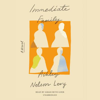 Immediate Family Audiobook, by Ashley Nelson Levy