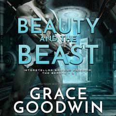 Beauty and the Beast Audiobook, by Grace Goodwin