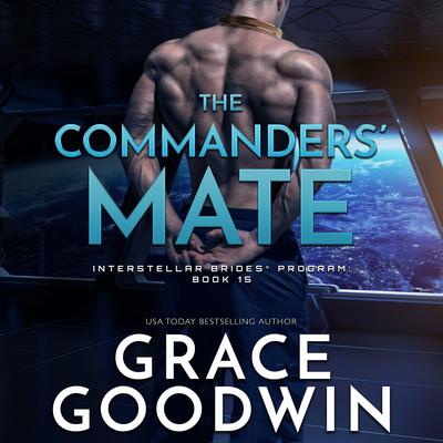 The Commanders’ Mate Audiobook, by Grace Goodwin