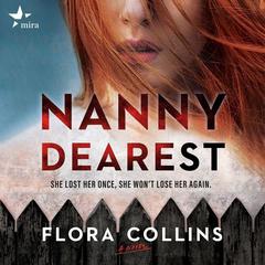 Nanny Dearest: A Novel Audiobook, by Flora Collins