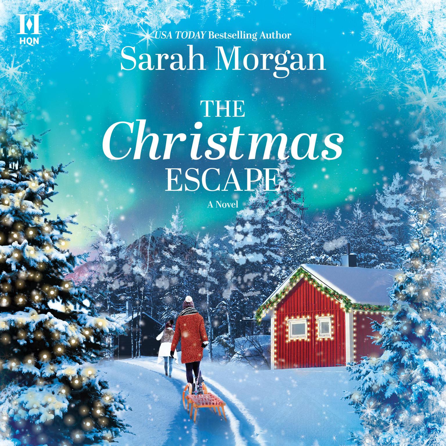 The Christmas Escape Audiobook, by Sarah Morgan