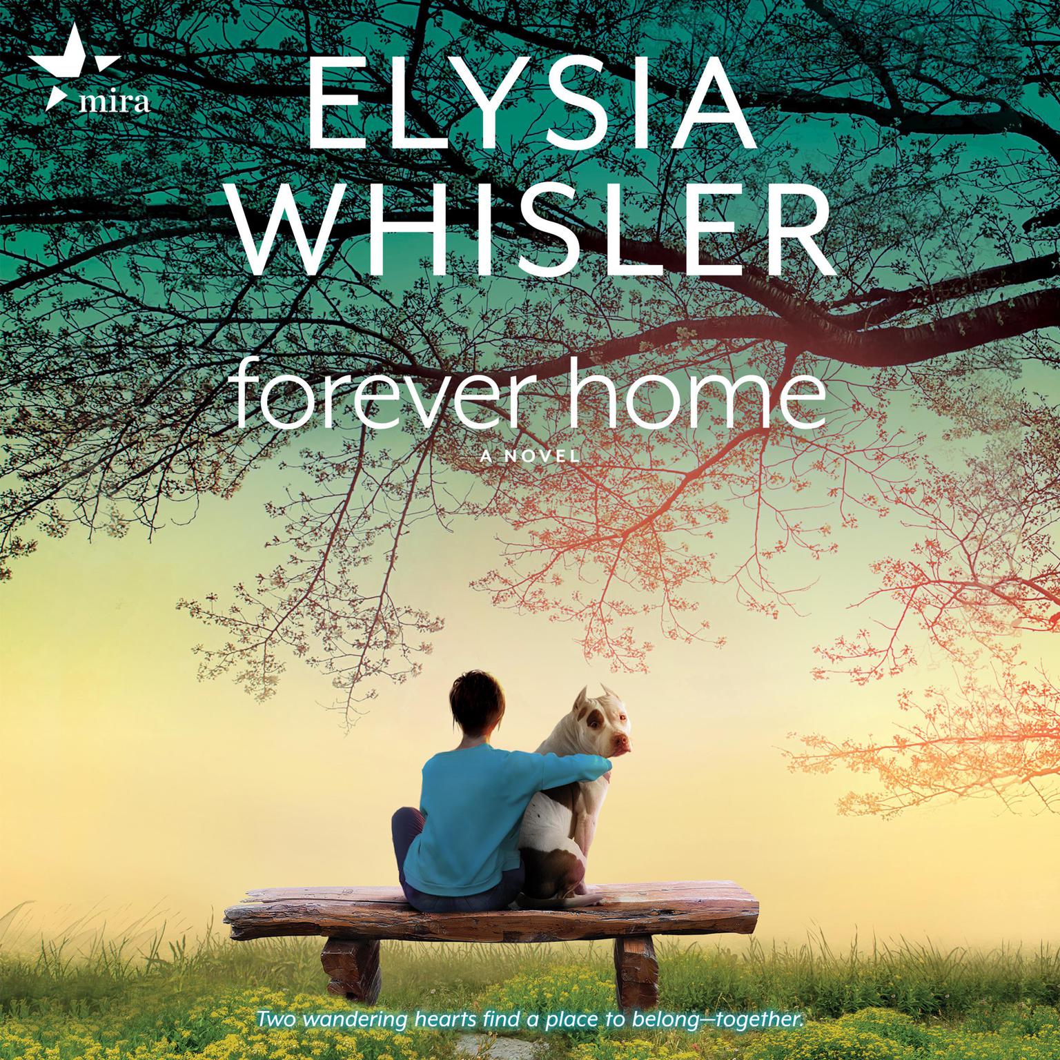 Forever Home Audiobook, by Elysia Whisler