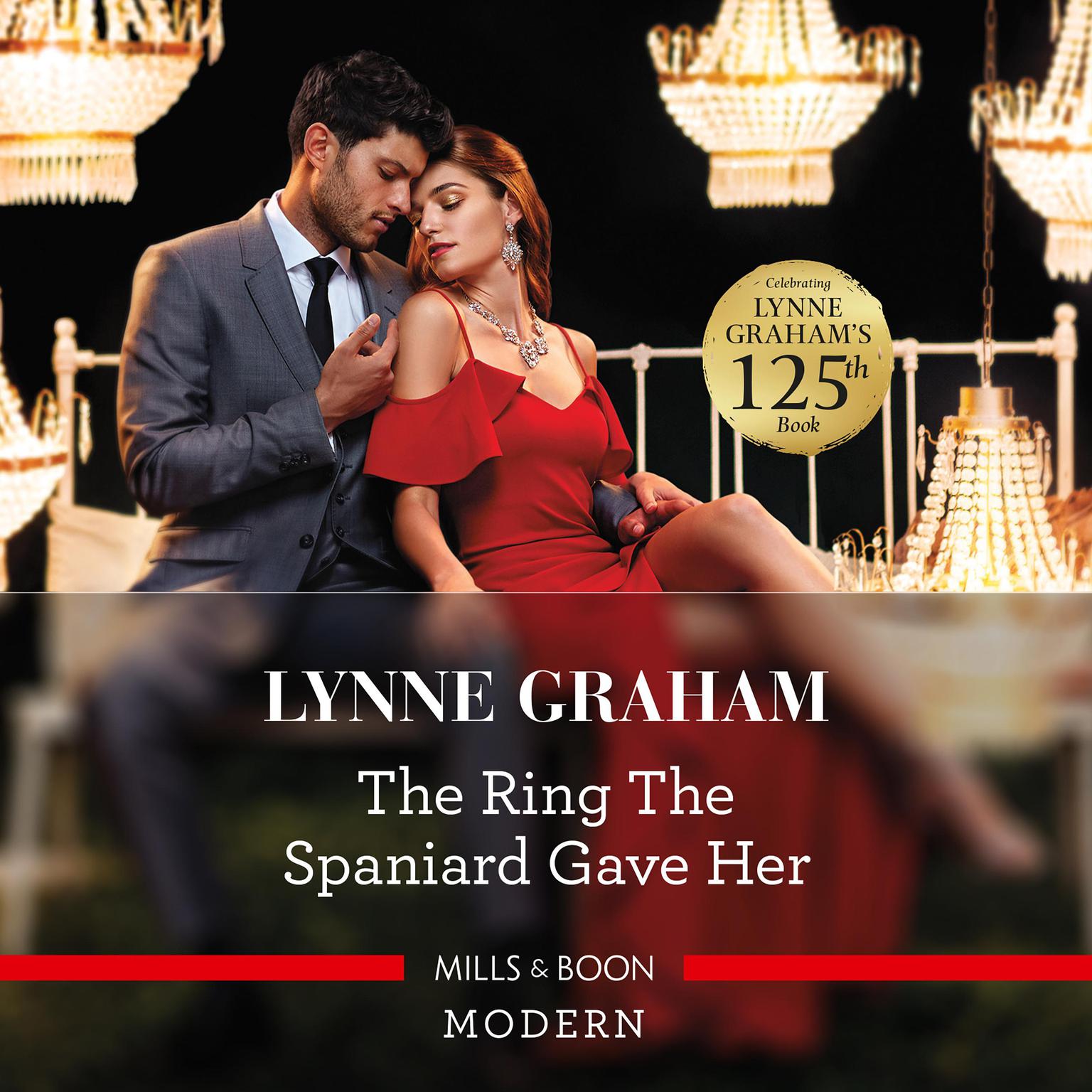 The Ring the Spaniard Gave Her Audiobook, by Lynne Graham