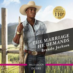 The Marriage He Demands Audiobook, by Brenda Jackson