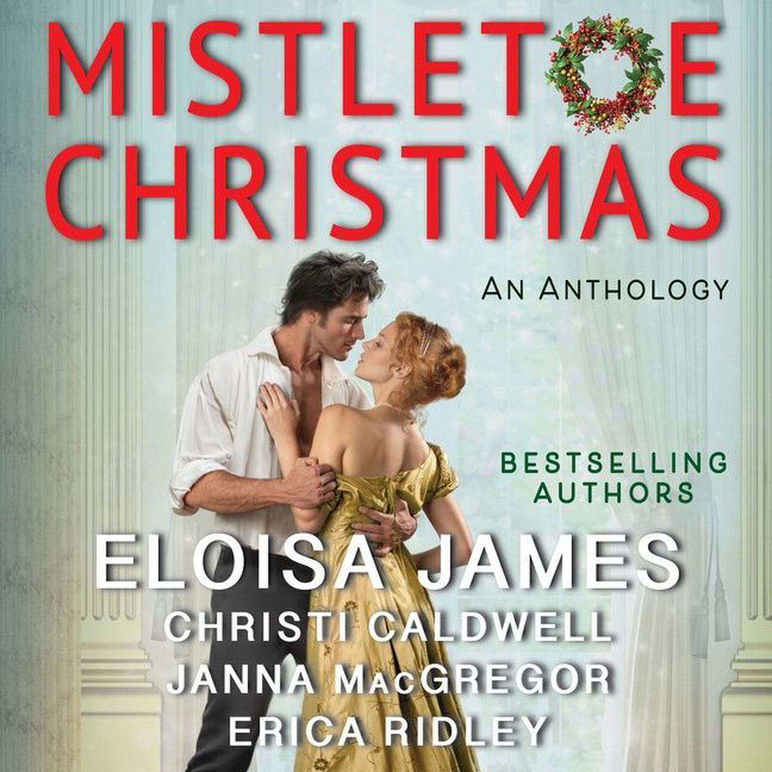 Mistletoe Christmas: An Anthology Audiobook, by Eloisa James