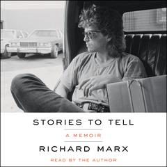 Stories to Tell: A Memoir Audiobook, by 