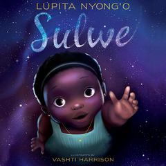 Sulwe Audiobook, by Lupita Nyong'o