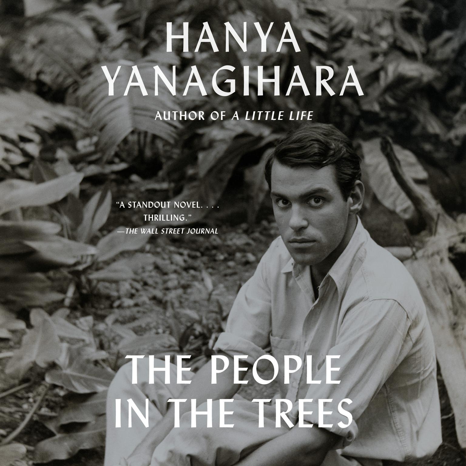 The People in the Trees Audiobook, by Hanya Yanagihara