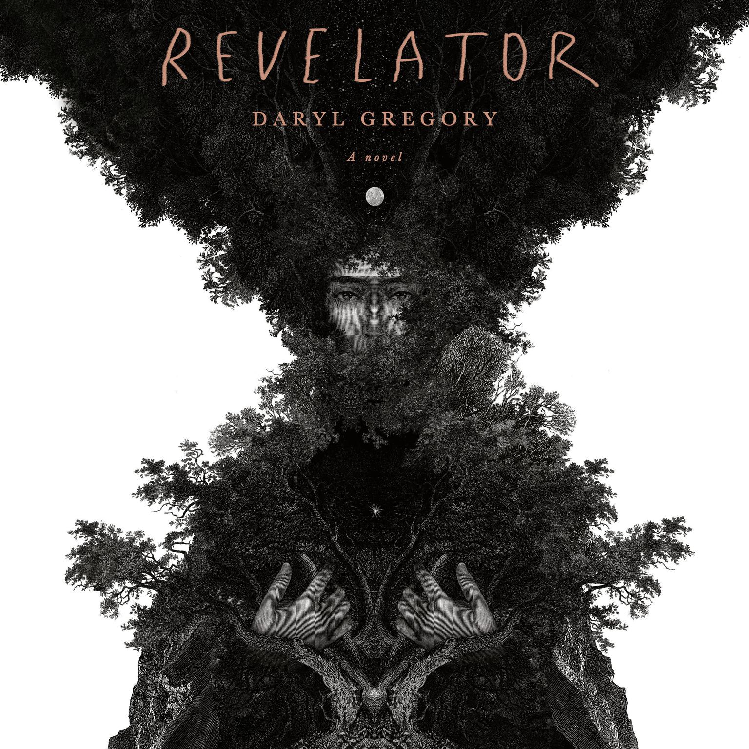 Revelator: A novel Audiobook, by Daryl Gregory