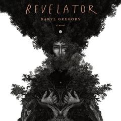 Revelator: A novel Audiobook, by 