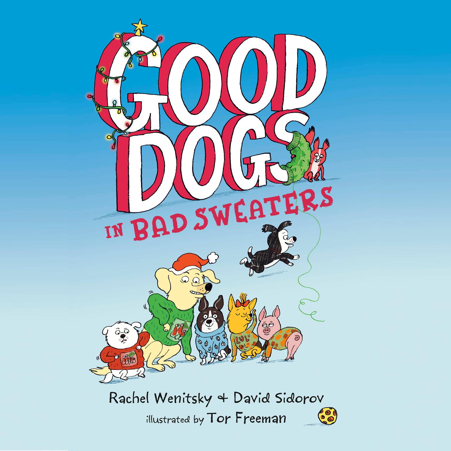 Good Dogs in Bad Sweaters Audiobook, by David Sidorov