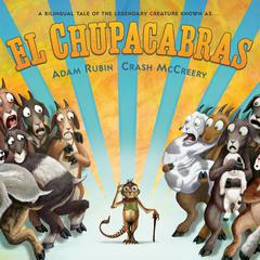 El Chupacabras Audiobook, by Adam Rubin