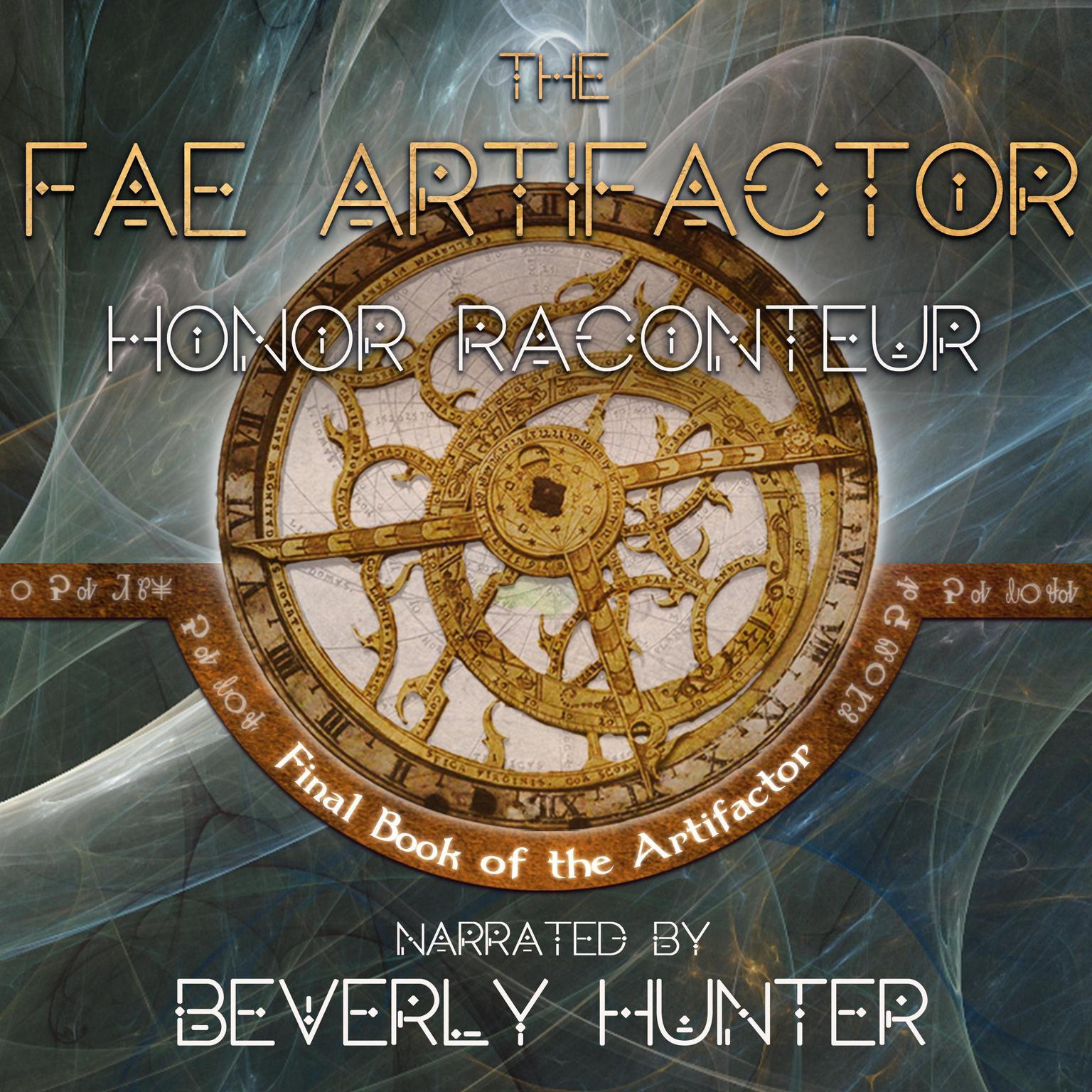 The Fae Artifactor Audiobook, by Honor Raconteur