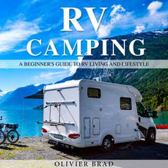 RV Camping Audiobook, by Olivier Brad
