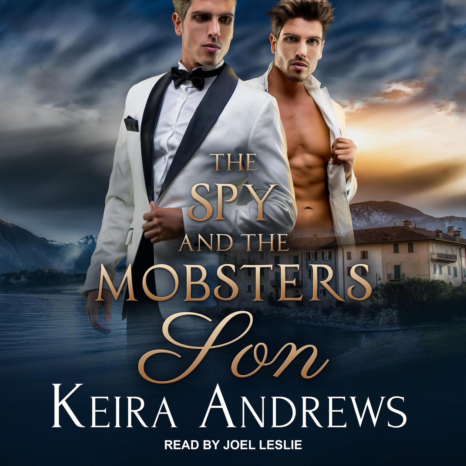 The Spy and the Mobsters Son Audiobook, by Keira Andrews
