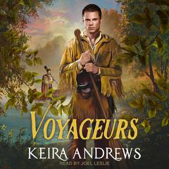 Voyageurs Audiobook, by Keira Andrews
