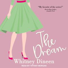 The Dream Audiobook, by Whitney Dineen