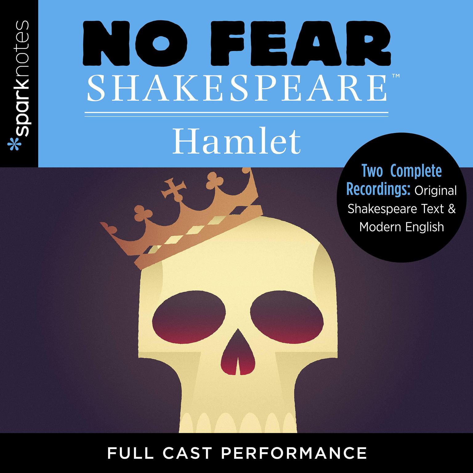 Hamlet (No Fear Shakespeare) Audiobook, by SparkNotes 