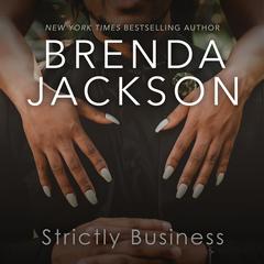 Strictly Business Audiobook, by Brenda Jackson