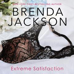 Extreme Satisfaction Audiobook, by Brenda Jackson