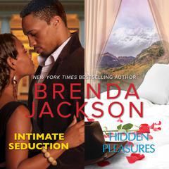 Intimate Seduction & Hidden Pleasures Audiobook, by Brenda Jackson
