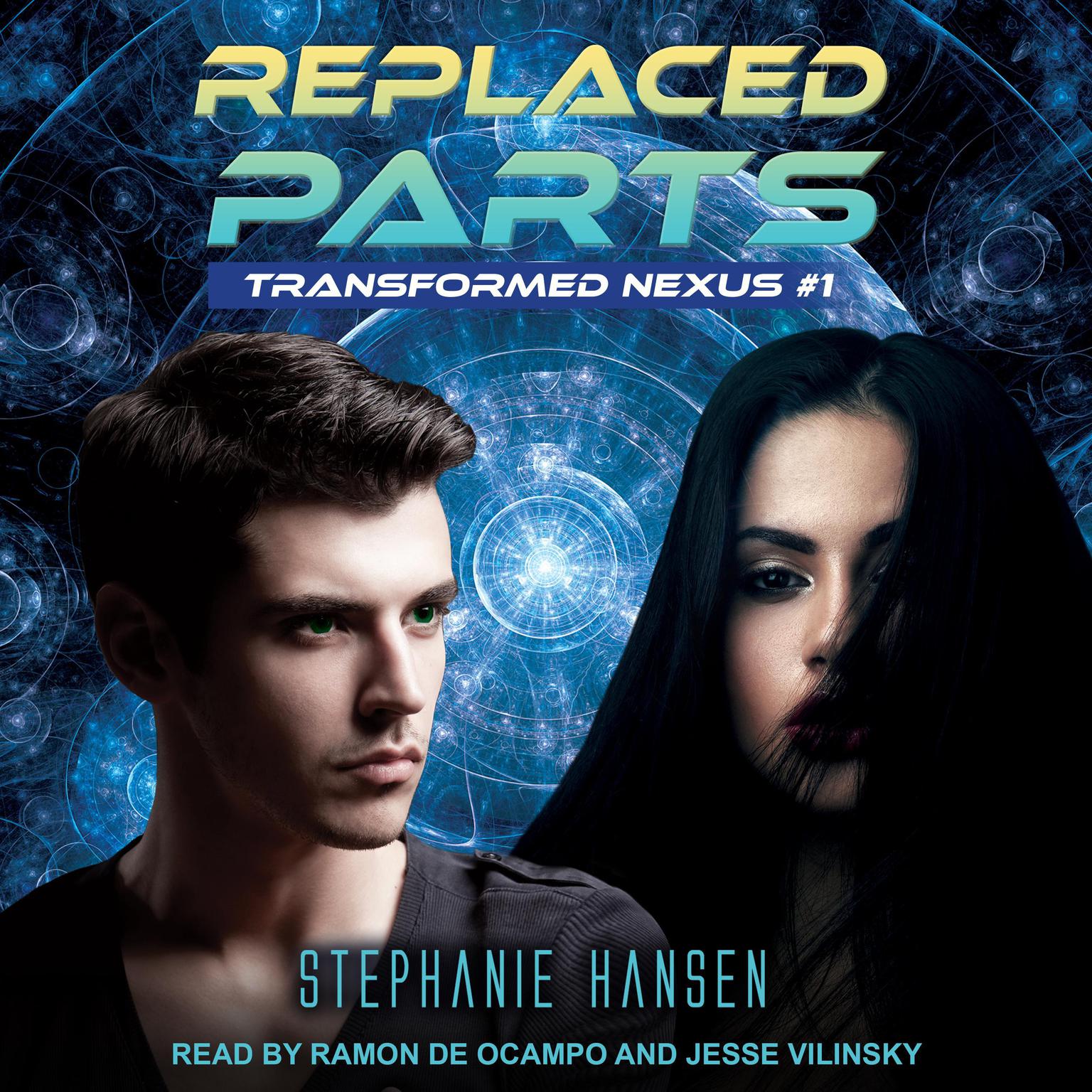 Replaced Parts Audiobook, by Stephanie Hansen