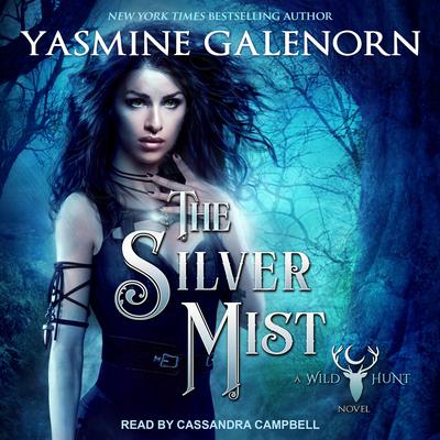 The Silver Mist Audiobook, by Yasmine Galenorn