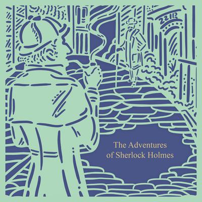 The Adventures of Sherlock Holmes (Seasons Edition--Spring) Audiobook, by Arthur Conan Doyle