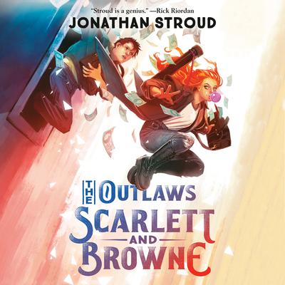 The Outlaws Scarlett and Browne Audiobook, by Jonathan Stroud