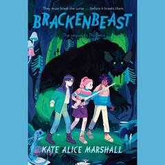 Brackenbeast Audiobook, by Kate Alice Marshall
