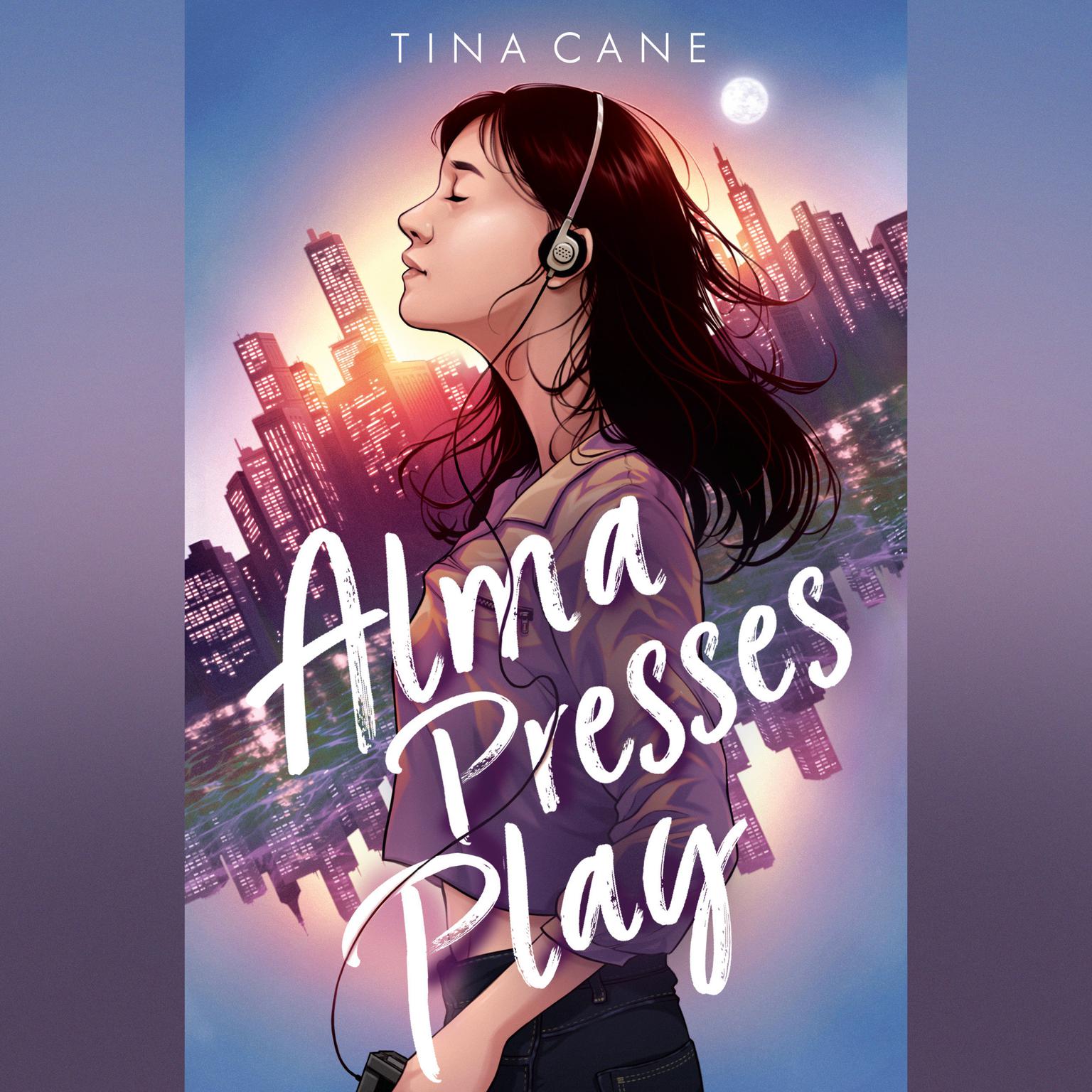 Alma Presses Play Audiobook, by Tina Cane