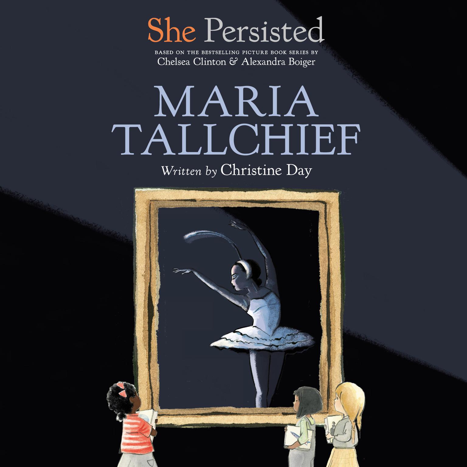 She Persisted: Maria Tallchief Audiobook, by Christine Day