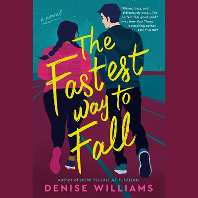 The Fastest Way to Fall Audiobook, by Denise Williams