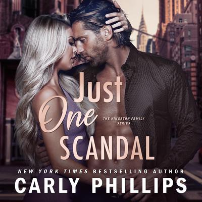 Just One Scandal Audiobook, by Carly Phillips