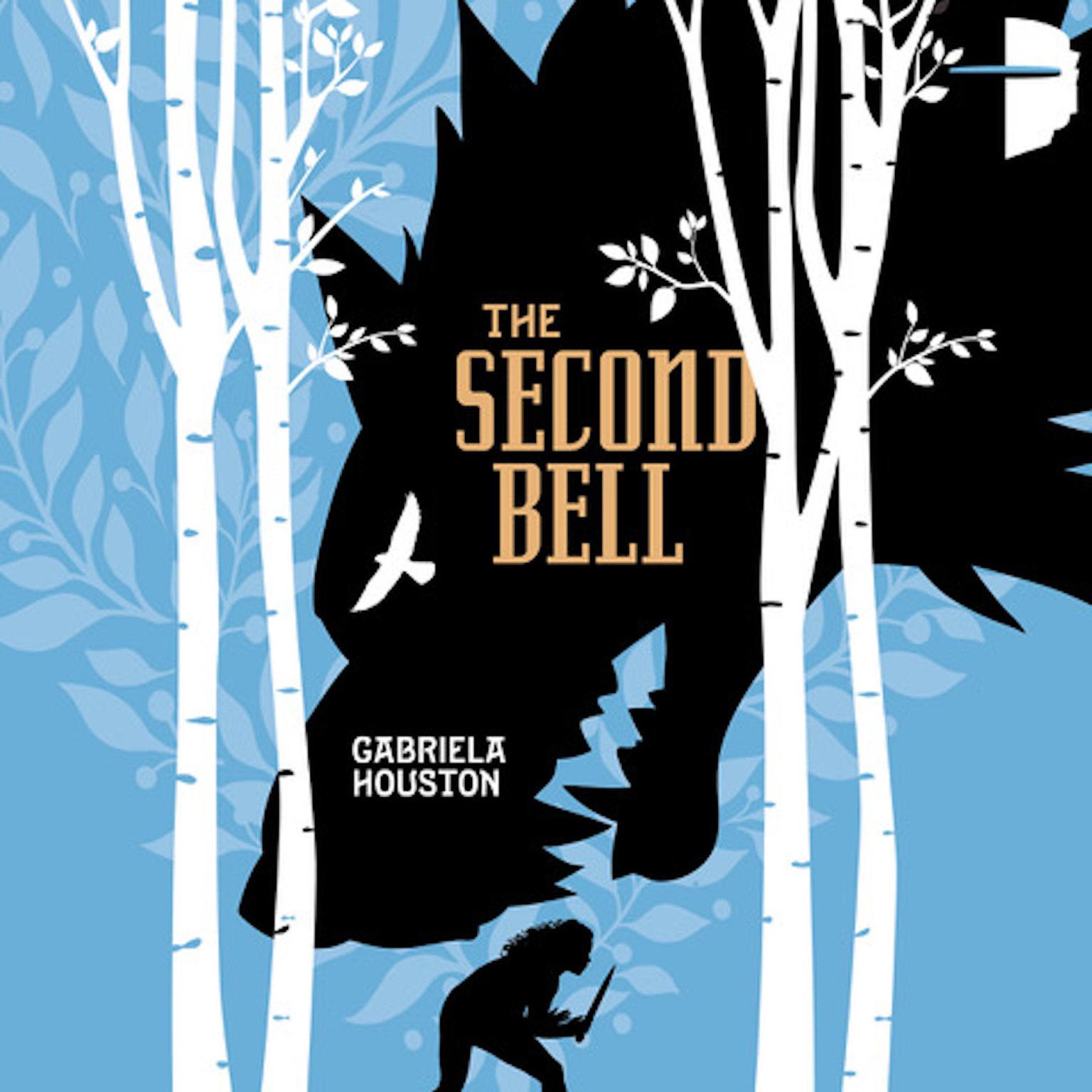 The Second Bell Audiobook, by Gabriela Houston