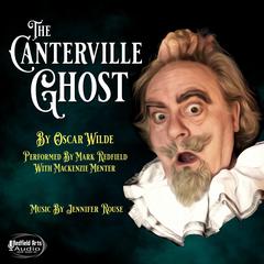 The Canterville Ghost Audiobook, by 