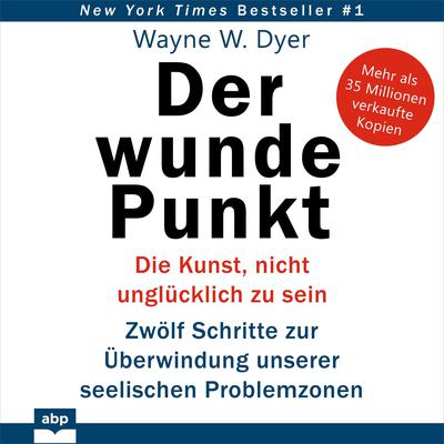 Der wunde Punkt Audiobook, by Wayne W. Dyer