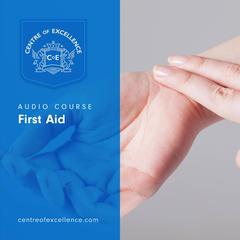 First Aid Audiobook, by Centre of Excellence
