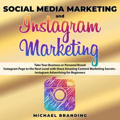 Social Media Marketing and Instagram Marketing Audiobook, by 