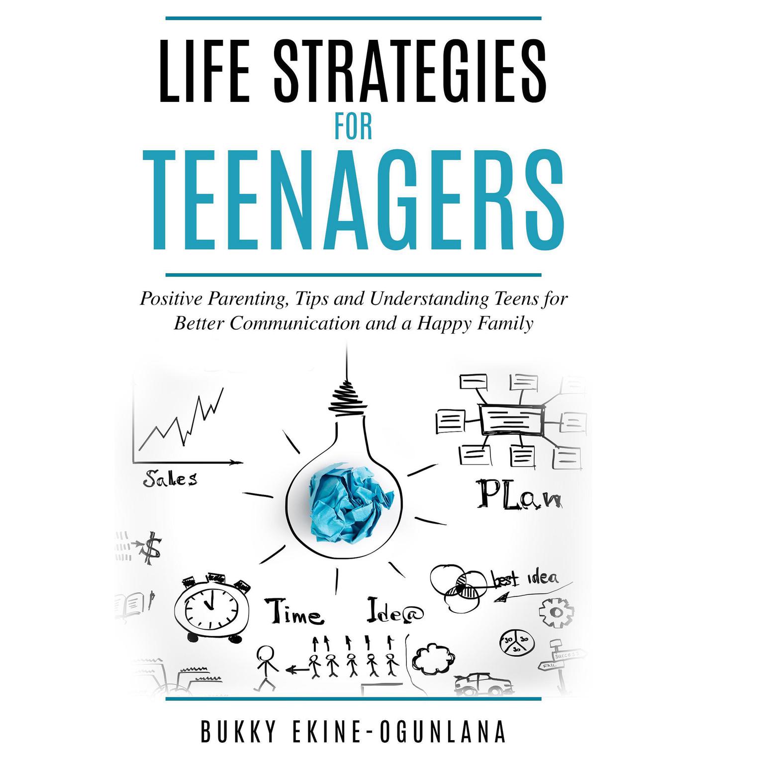 Life Strategies for Teenagers (Abridged) Audiobook, by Bukky Ekine-Ogunlana