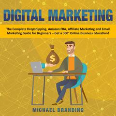 Digital Marketing Audiobook, by Michael Branding