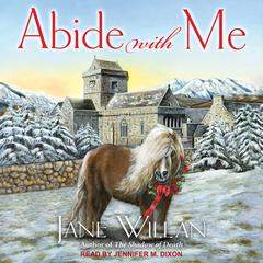 Abide With Me Audiobook, by Jane Willan