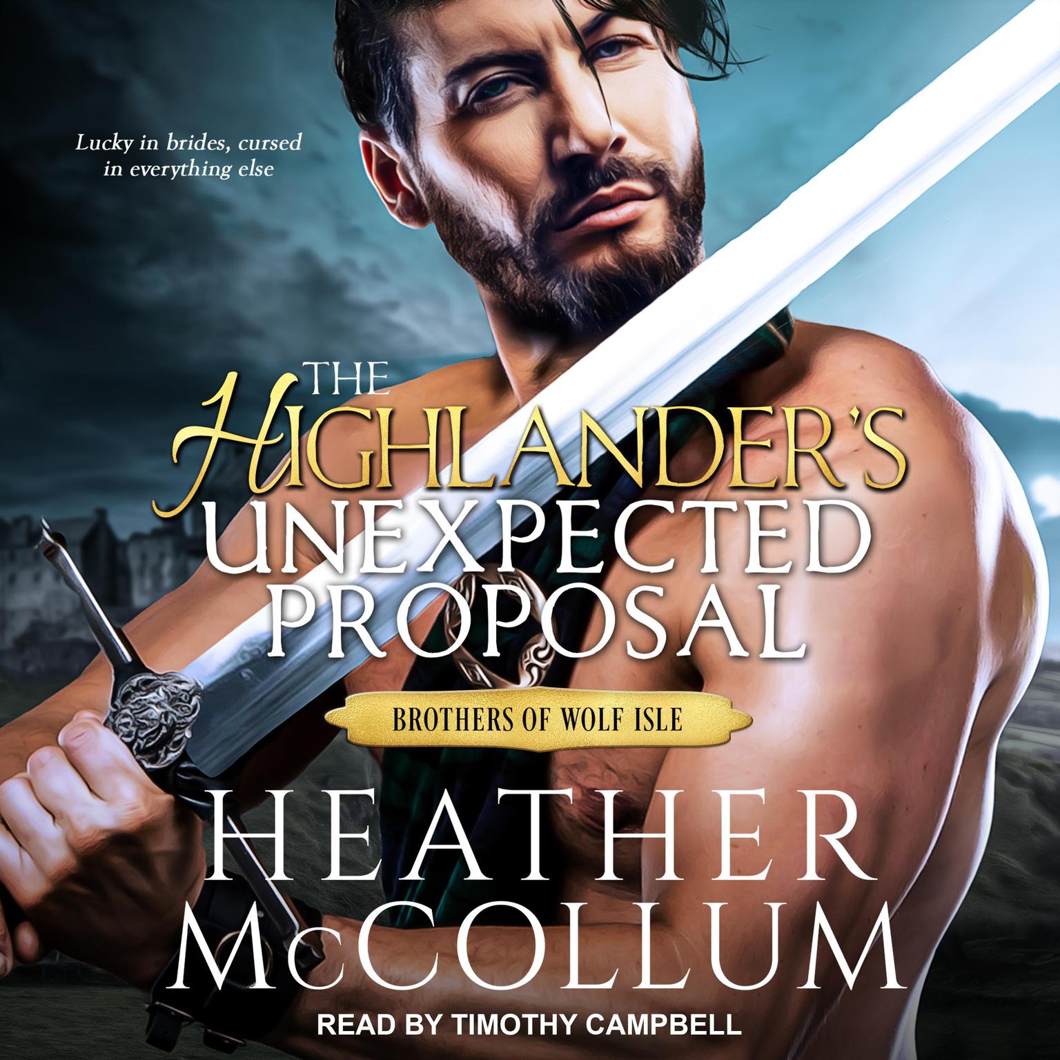 The Highlanders Unexpected Proposal Audiobook, by Heather McCollum