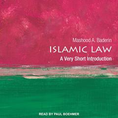 Islamic Law: A Very Short Introduction Audiobook, by 