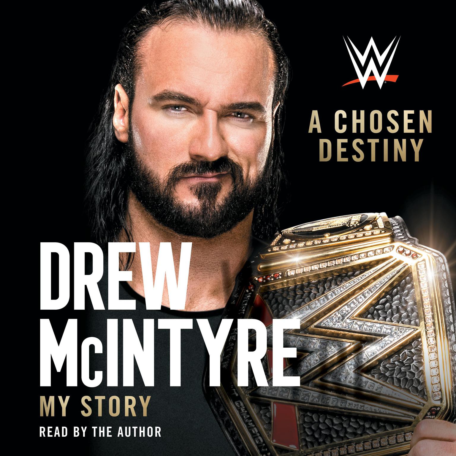 A Chosen Destiny: My Story Audiobook, by Drew McIntyre
